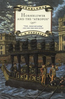 Hornblower and the Atropos - C.S. Forester