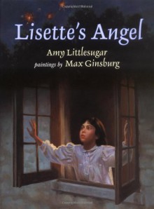 Lisette's Angel - Amy Littlesugar, Max Ginsburg