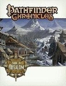 Pathfinder Chronicles: Guide to Absalom - Owen K.C. Stephens