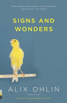 Signs and Wonders - Alix Ohlin