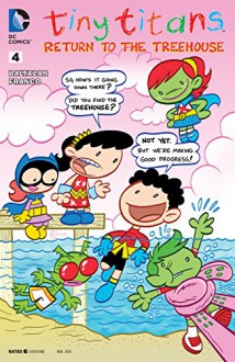 Tiny Titans: Return to the Treehouse (2014-) #4 (Tiny Titans: Return to the Treehouse (2014- )) - Art Baltazar, Franco, Art Baltazar