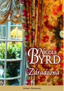 Zdradzona (Applegate Sisters #3) - Nicole Byrd