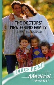 The Doctors' New-Found Family - Laura MacDonald