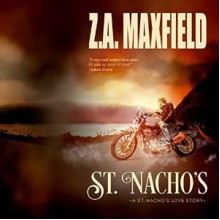 St. Nacho's - Z.A. Maxfield