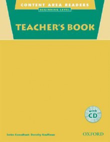 Content Area Readers Beginning Level Teacher's Book [With CD (Audio)] - Dorothy Kauffman