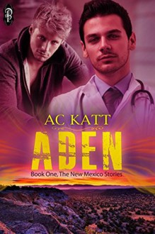 Aden - A.C. Katt