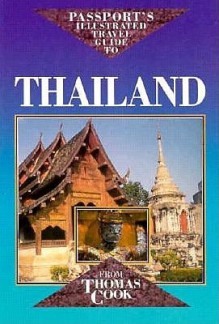 Illustrated Thailand (1993) - Thomas Cook Publishing, Ben Davies