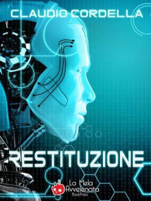 Restituzione - Claudio Cordella