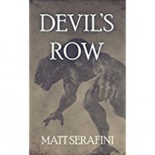 Devil's Row - Matt Serafini