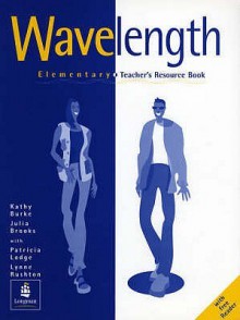 Wavelength: Elementary Teacher's Book (Wavl) - Kathy Burke