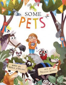 Some Pets - Angela Diterlizzi, Brendan Wenzel