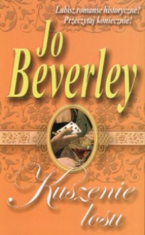 Jo Beverley. Kuszenie losu. - Jo Beverley