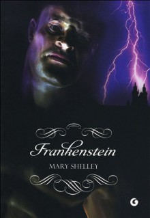 Frankenstein - Mary Shelley