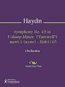 Symphony No. 45 in F-sharp Minor ("Farewell") movt.1 (score) - Hob1/45 - Franz Haydn