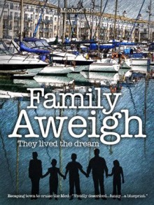 Family Aweigh - Michael Holt