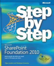 Microsoft(r) Sharepoint(r) Foundation 2010 Step by Step - Olga M. Londer, Penelope Coventry