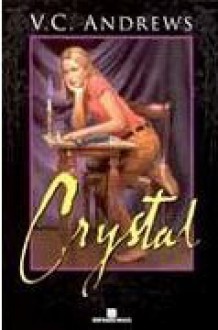 Crystal (Série Órfãs, #2) - V.C. Andrews