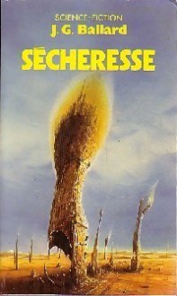 Sécheresse - J.G. Ballard