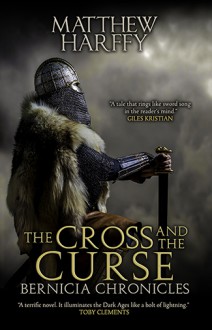 The Cross and the Curse - Matthew Harffy