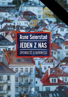 Jeden z nas - Åsne Seierstad, Iwona Zimnicka