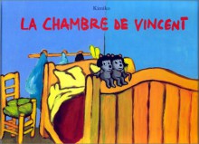 La Chambre de Vincent - Grégoire Solotareff, Kimiko