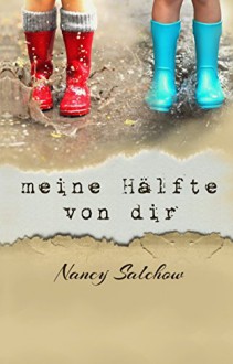 Meine Hälfte von dir - Nancy Salchow