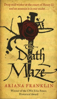 The Death Maze - Ariana Franklin