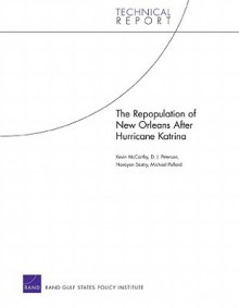 The Repopulation of New Orleans After Hurricane Katrina - Kevin F. McCarthy