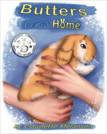 Butters Comes Home (Butters #1) - Claudette Melanson, Rachel Montreuil