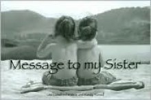 Message to My Sister - Lisa C. Watson, Randy Tunnell