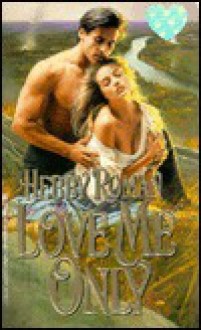 Love Me Only - Hebby Roman