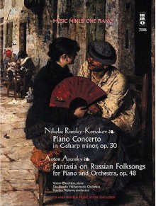 Music Minus One Piano: Rimsky Korsakov Concerto In C Sharp Minor, Op. 30; Arensky Fantasia On Russian Folksongs, Op. 48 (Book & 2 C Ds) - Nikolai Rimsky-Korsakov, Anton Arensky