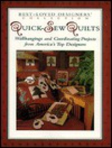 Quick-sew Quilts: Best Loved Designer's Collection - Becky Johnston