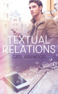 Textual Relations - Cate Ashwood