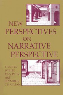 New Perspectives on Narrative Perspective - Willie van Peer