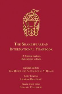 The Shakespearean International Yearbook. Volume 12, Special Section - Tom Bishop