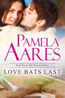 Love Bats Last - Pamela Aares