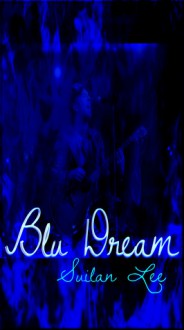 Blu Dream - Suilan Lee