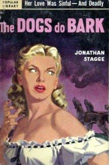 The Dogs Do Bark - Jonathan Stagge