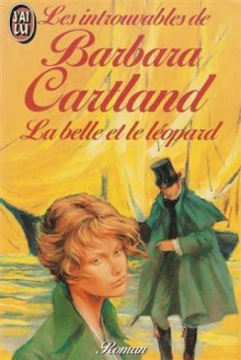 La belle et le léopard - Barbara Cartland