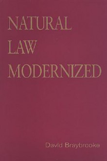 Natural Law Modernized - David Braybrooke