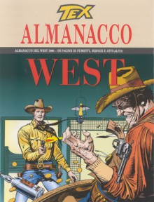 Almanacco del West 1996 - Tex: L'uccisore di indiani - Claudio Nizzi, Andrea Venturi, Claudio Villa