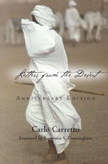 Letters from the Desert (Anniversary Edition) - Carlo Carretto, Rose Mary Hancock