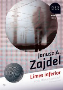 Limes inferior - Janusz A. Zajdel