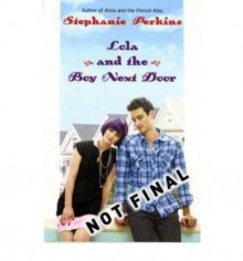 Lola and the Boy Next Door - Stephanie Perkins