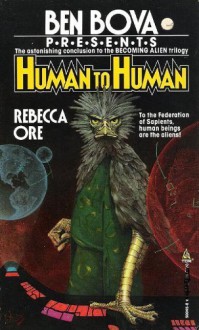 Human to Human - Rebecca Ore