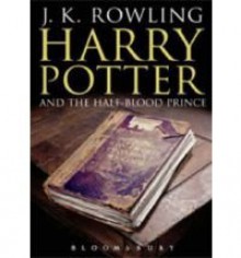 Harry Potter and the Half-Blood Prince - J.K. Rowling