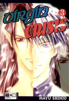 Virgin Crisis 03: BD 3 - Mayu Shinjo