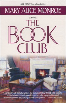 The Book Club - Mary Alice Monroe