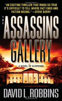 The Assassins Gallery - David L. Robbins